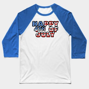 Happy 4th of July Baseball T-Shirt